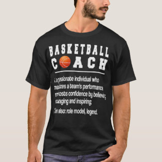 Basketball Coach Definition Basketball Coaching  T-Shirt
