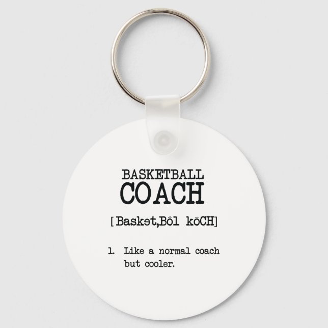 Basketball Coach Definition Funny Sports Quote Keychain (Front)