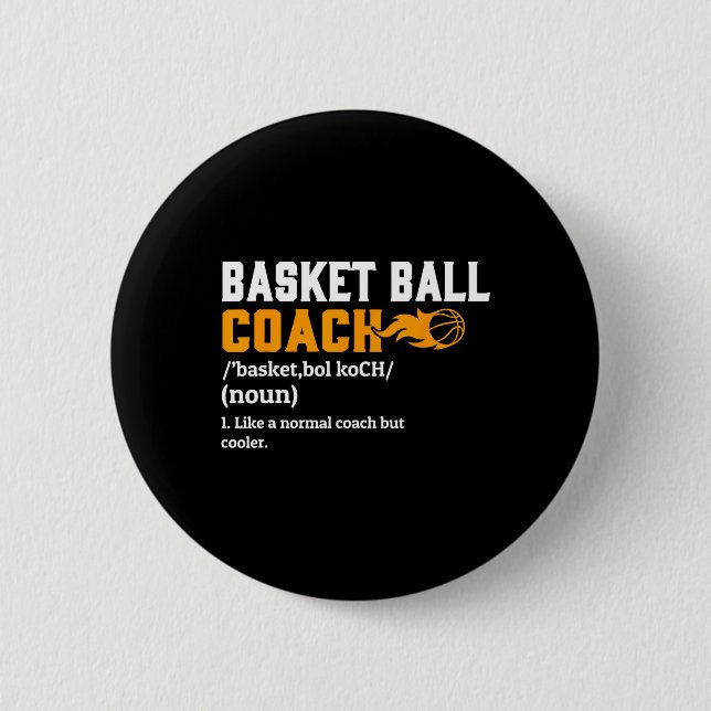 Basketball Coach Definition Gift Fun Basketball Co 2 Inch Round Button (Front)