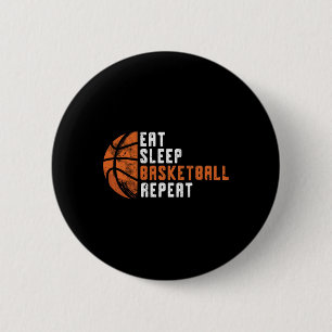 Basketball Coach Eat Sleep Basketball Repeat Baske 2 Inch Round Button