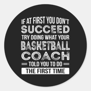 Basketball Coach Gift  Fun Thank You Gift Classic Round Sticker