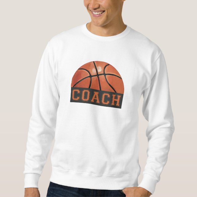Basketball Coach Sweatshirt (Front)