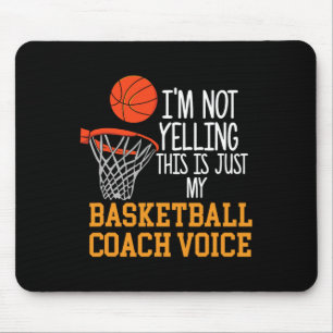 Basketball Coach Voice Mouse Pad