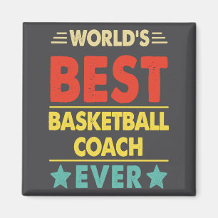 Basketball Coach Worlds Basketball Coach Eve Magnet