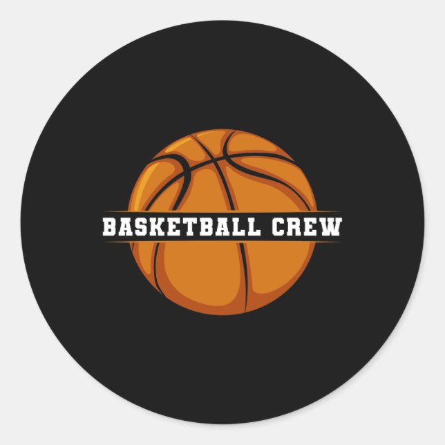 Basketball Crew  Classic Round Sticker (Front)
