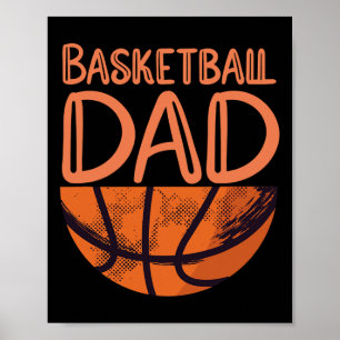 Basketball Dad - Basketball Player  Poster