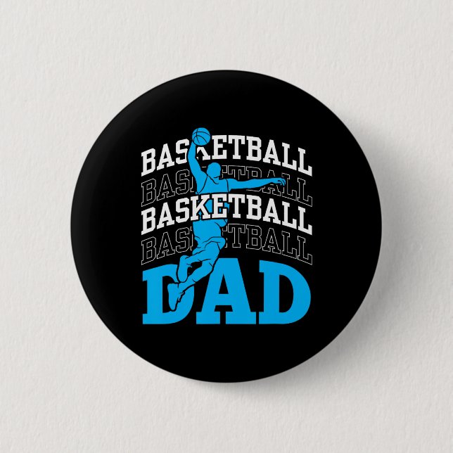 Basketball Dad Coach Team Match Player Father Dadd 2 Inch Round Button (Front)