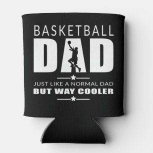 Basketball Dad Fathers Day Basketball Cool Dad Can Cooler