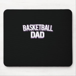 Basketball Dad - Funny Daddy Mouse Pad