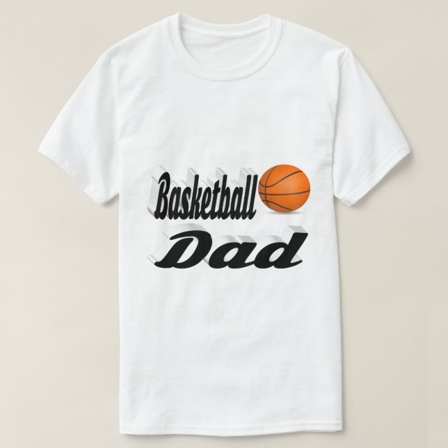 Basketball Dad T-Shirt (Design Front)