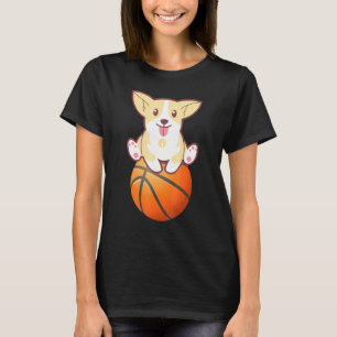 Basketball Dog Corgi Puppy Sits On Ball T-Shirt