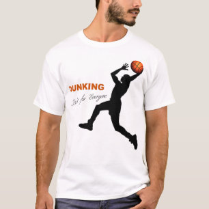 Basketball Dunking Isn'T For Everyone T-Shirt