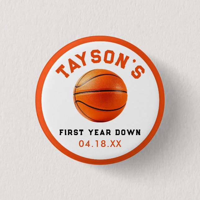 basketball First Year Down 1st Birthday 1 Inch Round Button (Front)