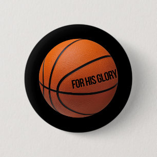 Basketball For Sports People Who Love God And Bask 2 Inch Round Button