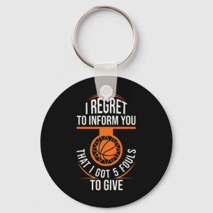 Basketball Fouls Quote Funny Basketball 5 Foul Cha Keychain