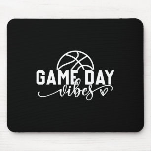 Basketball Game Day Vibes Basketball Mom Life Game Mouse Pad