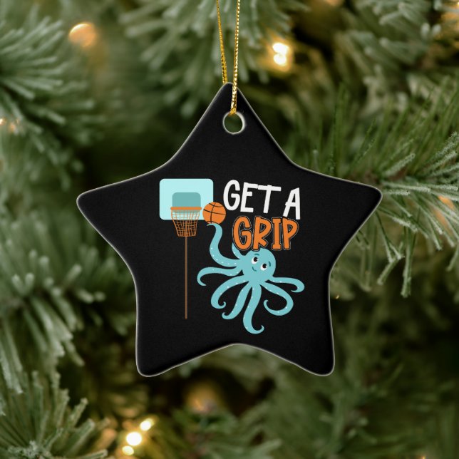 Basketball Get a Grip Octopus Quote Ceramic Ornament (Tree)