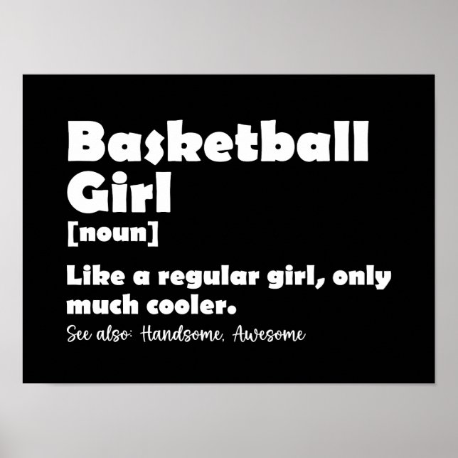 Basketball Girl Funny Dictionary Definition  Poster (Front)