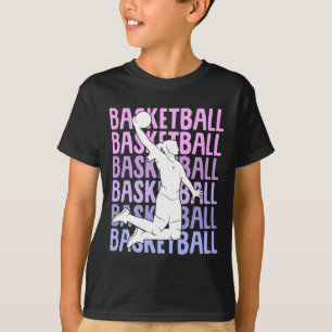 Basketball Girl Women Kids  T-Shirt