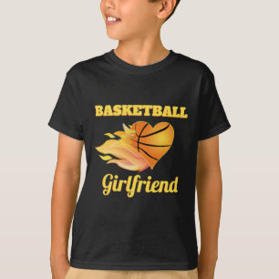 Basketball Girlfriend Fiery Heart Basketball Gift T-Shirt