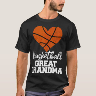 Basketball Great Grandma Heart Funny Heartfelt Bas T-Shirt