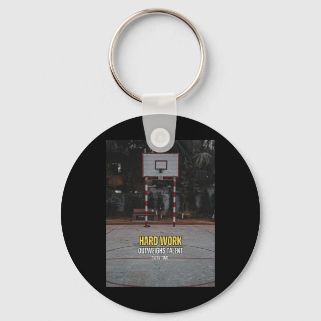 Basketball Hard Work Motivation Quote  Keychain (Front)