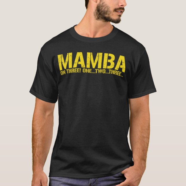 Basketball Hoop Champion Mamba On Three Motivation T-Shirt (Front)