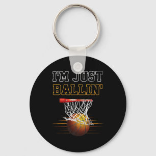 Basketball I'm Just Ballin' Coach Player Team Prou Keychain