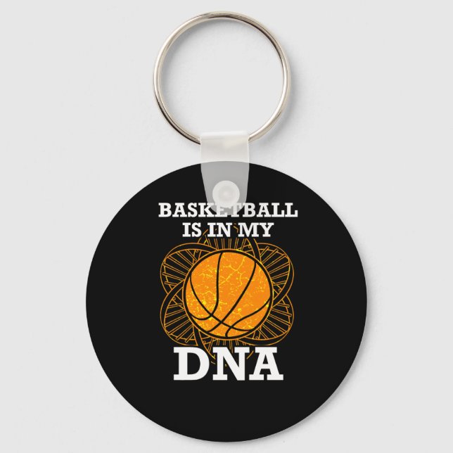 Basketball Is In My Dna  Keychain (Front)