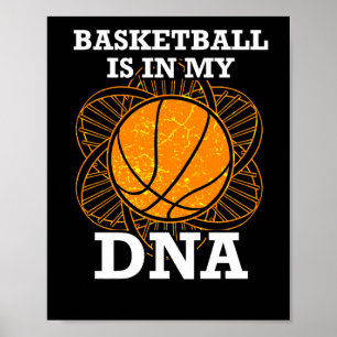 Basketball Is In My Dna  Poster