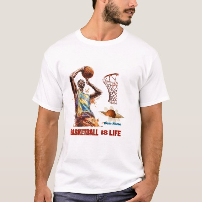 Basketball is Life - personalized shirt (Front)