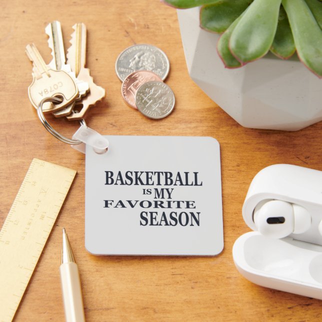 Basketball is my favorite season with blue ball keychain (Desk)