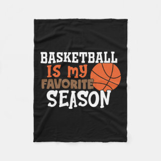 Basketball Is My Favourite Season 11 Fleece Blanket