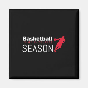 Basketball Is My Favourite Season Dribble Magnet