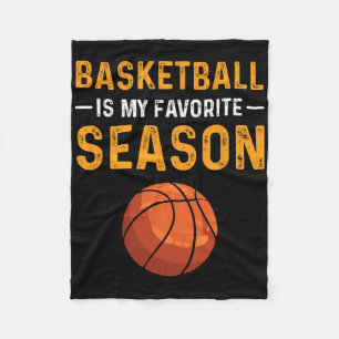 Basketball Is My Favourite Season Fleece Blanket