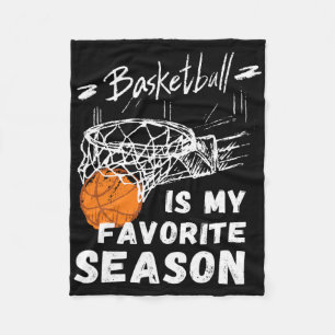 Basketball Is My Favourite Season Gift Fleece Blanket