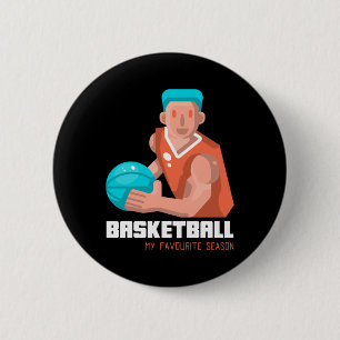 Basketball Is My Favourite Season Player  2 Inch Round Button