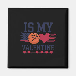 Basketball Is My Heart On Valentine's Day Magnet