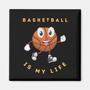 Basketball Is My Life Magnet