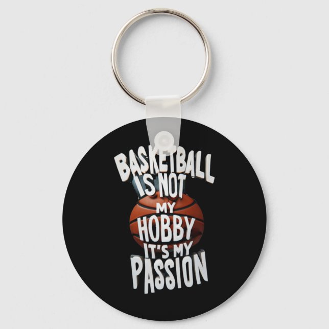 Basketball Is My Pion  Keychain (Front)