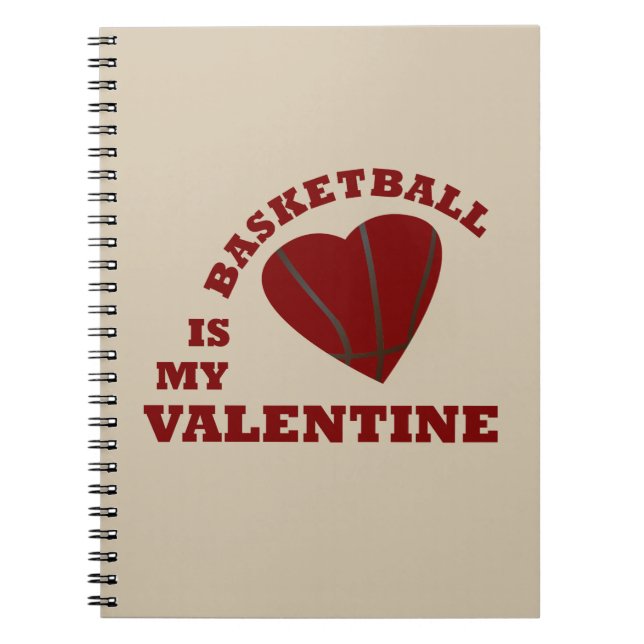 basketball is my valentine notebook (Front)