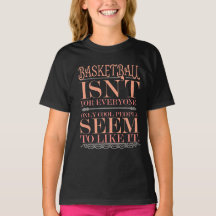 Basketball isn't for Everyone Only Cool People