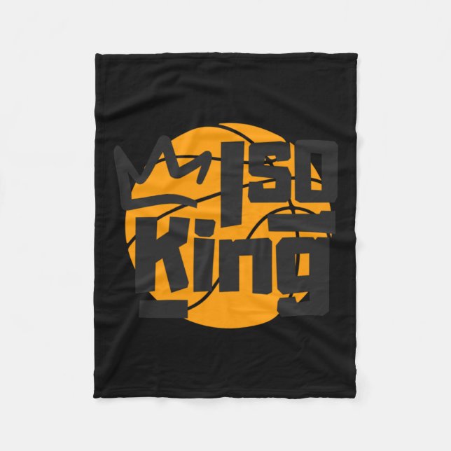 Basketball Isolation King One Man Show  Fleece Blanket (Front)