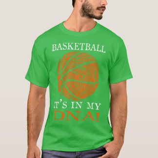 Basketball Its IN MY DNA Basketball Lover T-Shirt
