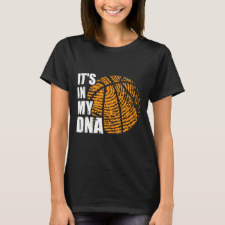 Basketball It's In My DNA Fingerprint Fun Basketba T-Shirt