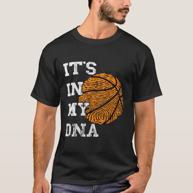 Basketball It'S In My Dna Fingerprint Playing Bask T-Shirt (Front)