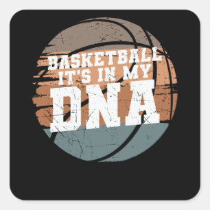 Basketball It's in my DNA for Basketball Lover Square Sticker