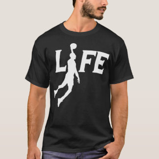 Basketball Life T-Shirt