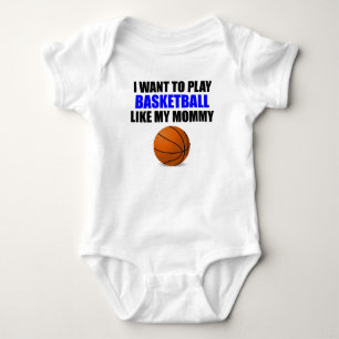 Basketball Like My Mommy Baby Bodysuit