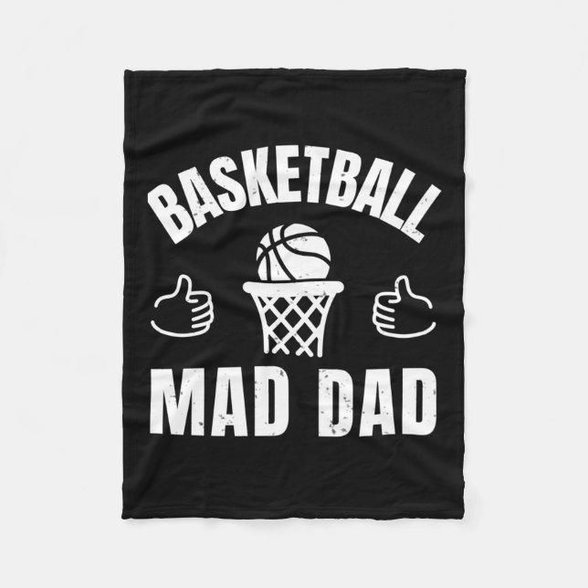 Basketball Mad Dad  Fleece Blanket (Front)